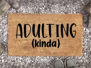 Adulting Kinda Doormat, Custom Home Decor, Funny Doormat, Welcome Mat, Funny Gift, Home Doormat, Housewarming Gift