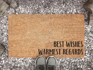 Best Wishes Warmest Regards Doormat, Custom Coir Doormat, Funny Welcome Mat, Housewarming Gift, New Home Gift