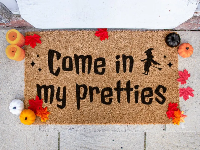 Come In My Pretties Doormat, Halloween Welcome Mat, Hocus Pocus, Seasonal Doormat, Fall Decor, Home Decor, Spooky Season