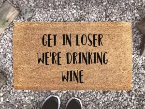 Coolspod- Outdoor Mat- Get In Loser We're Drinking Wine, Mean Girls Meme, Welcome Mat, Funny Gift, Coir Doormat