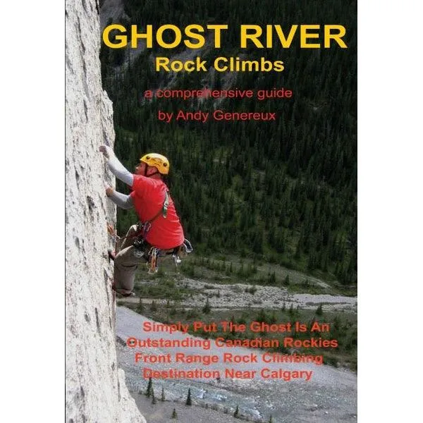 Ghost River Rock Climbs Guidebook