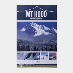 Mt Hood: A Climber's Guide