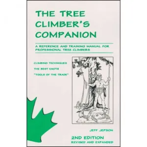 The Tree Climbers Companion Book - Book by Jeff Jepson